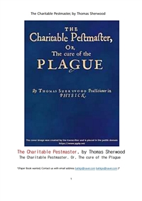 흑사병,페스트 역병 치료 (The Charitable Pestmaster Or,The cure of the Plague, by Thomas Sherwood) (커버이미지)