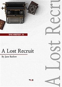 A Lost Recruit (영어로 세계문학읽기 56) (커버이미지)